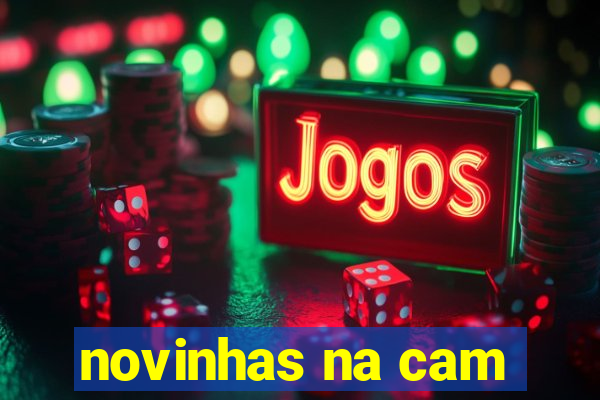 novinhas na cam